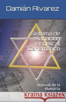 Sistema de Sanaci Dami Alvarez 9781980784623 Independently Published - książka