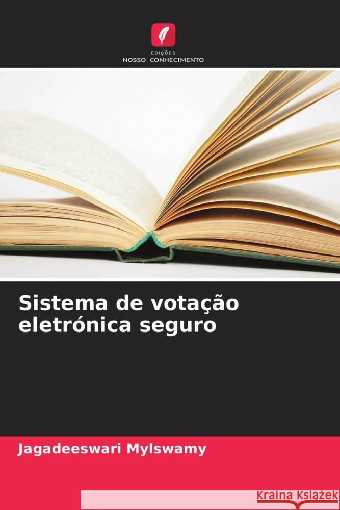 Sistema de vota??o eletr?nica seguro Jagadeeswari Mylswamy 9786206608394 Edicoes Nosso Conhecimento - książka