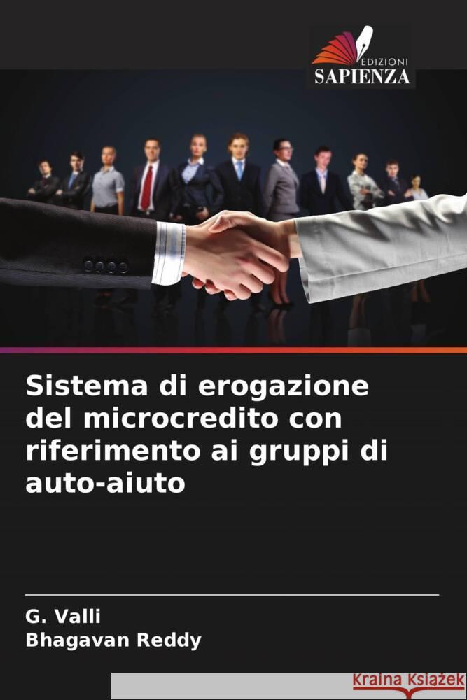 Sistema di erogazione del microcredito con riferimento ai gruppi di auto-aiuto G. Valli Bhagavan Reddy 9786207419753 Edizioni Sapienza - książka