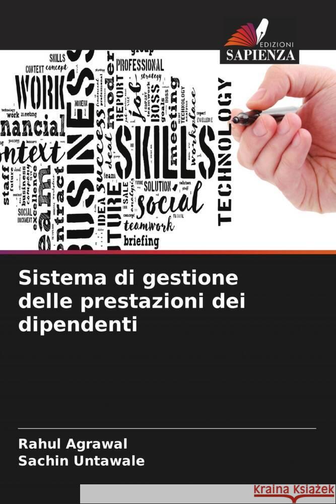 Sistema di gestione delle prestazioni dei dipendenti Agrawal, Rahul, Untawale, Sachin 9786204863160 Edizioni Sapienza - książka