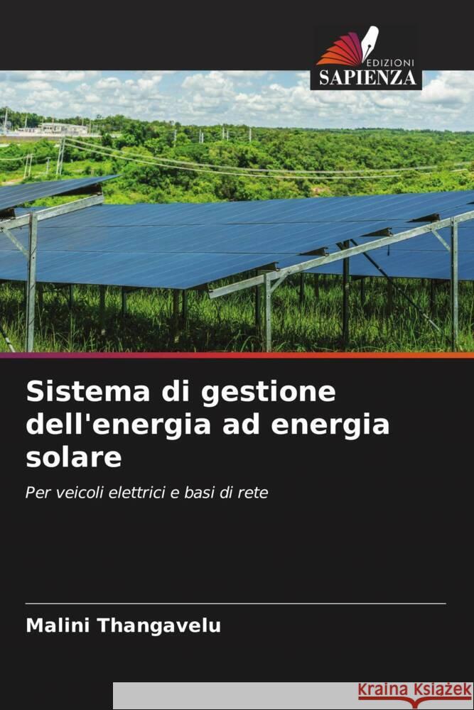 Sistema di gestione dell'energia ad energia solare Malini Thangavelu 9786206958758 Edizioni Sapienza - książka