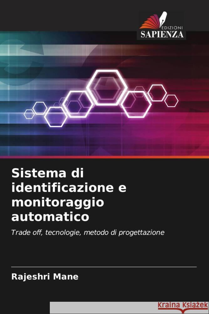 Sistema di identificazione e monitoraggio automatico Mane, Rajeshri 9786206872146 Edizioni Sapienza - książka