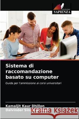 Sistema di raccomandazione basato su computer Kamaljit Kaur Dhillon Dalvinder Singh Grewal 9786203211344 Edizioni Sapienza - książka