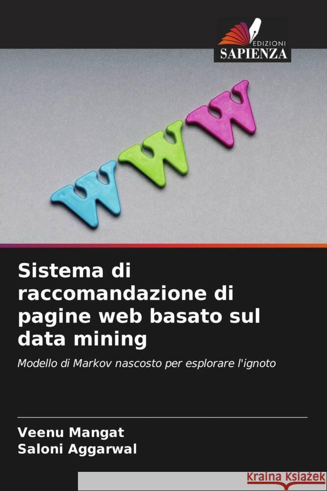 Sistema di raccomandazione di pagine web basato sul data mining Veenu Mangat Saloni Aggarwal 9786208369583 Edizioni Sapienza - książka