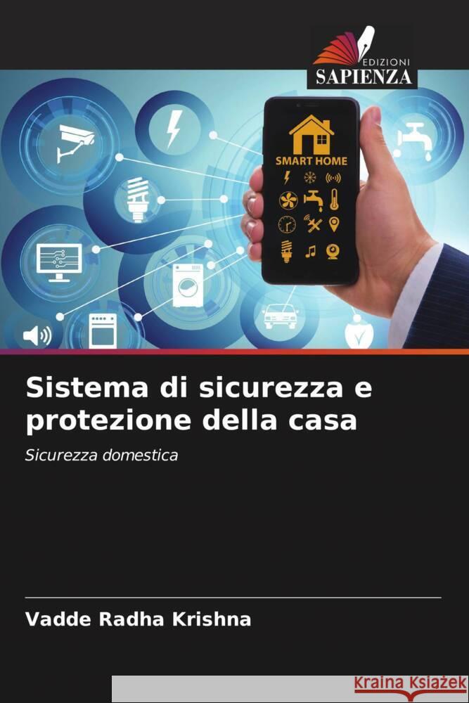 Sistema di sicurezza e protezione della casa Radha Krishna, Vadde 9786206476030 Edizioni Sapienza - książka