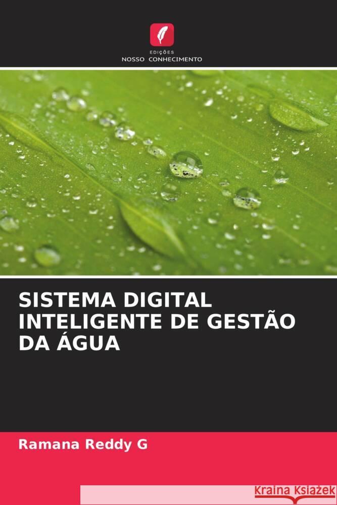 Sistema Digital Inteligente de Gestao Da Agua Ramana Reddy G   9786206267881 Edicoes Nosso Conhecimento - książka