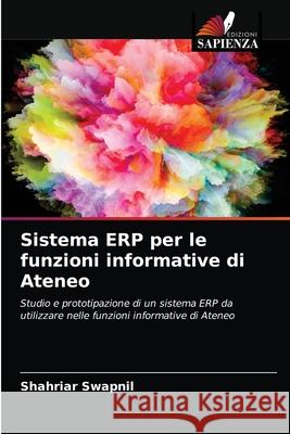 Sistema ERP per le funzioni informative di Ateneo Shahriar Swapnil 9786202996310 Edizioni Sapienza - książka