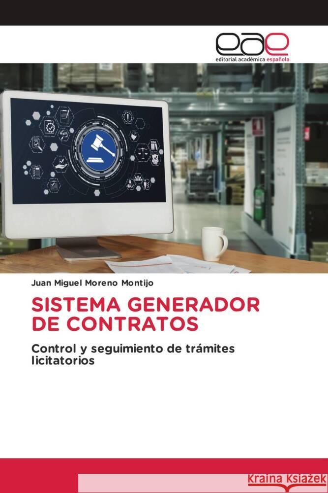 SISTEMA GENERADOR DE CONTRATOS Moreno Montijo, Juan Miguel 9786202254144 Editorial Académica Española - książka