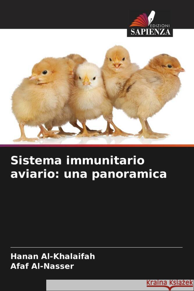 Sistema immunitario aviario: una panoramica Hanan Al-Khalaifah Afaf Al-Nasser 9786207433544 Edizioni Sapienza - książka