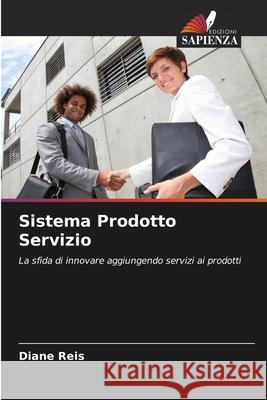 Sistema Prodotto Servizio Reis, Diane 9786208790226 Edizioni Sapienza - książka