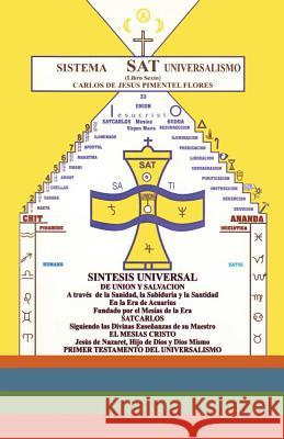 Sistema SAT Universal - Universalismo Carlos De Jes Pimente 9781463323301 Palibrio - książka