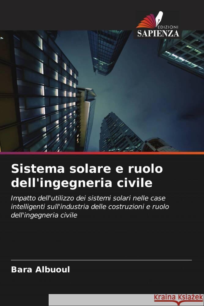 Sistema solare e ruolo dell'ingegneria civile Albuoul, Bara 9786208541828 Edizioni Sapienza - książka