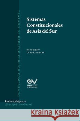 Sistemas Constitucionales de Asia del Sur Domenico Amirante   9798888957677 Fundacion Editorial Juridica Venezolana - książka