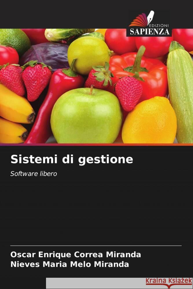 Sistemi di gestione Correa Miranda, Oscar Enrique, Melo Miranda, Nieves Maria 9786208207502 Edizioni Sapienza - książka