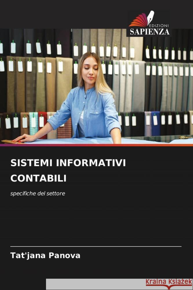 SISTEMI INFORMATIVI CONTABILI Panova, Tat'jana 9786208532741 Edizioni Sapienza - książka
