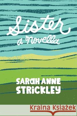 Sister Sarah A. Strickley 9781735363745 Summer Camp Publishing - książka