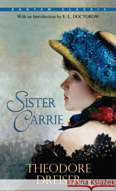 Sister Carrie Theodore Dreiser 9780553213744 Bantam Books - książka