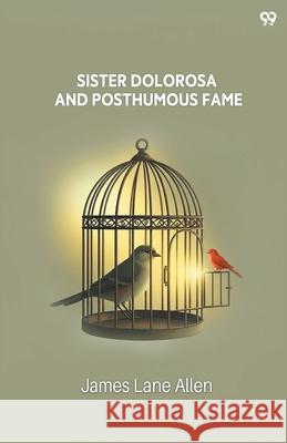 Sister Dolorosa And Posthumous Fame James Lane Allen 9789371811064 Double 9 Books - książka