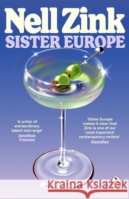 Sister Europe Nell Zink 9781405974561 Penguin Books Ltd - książka