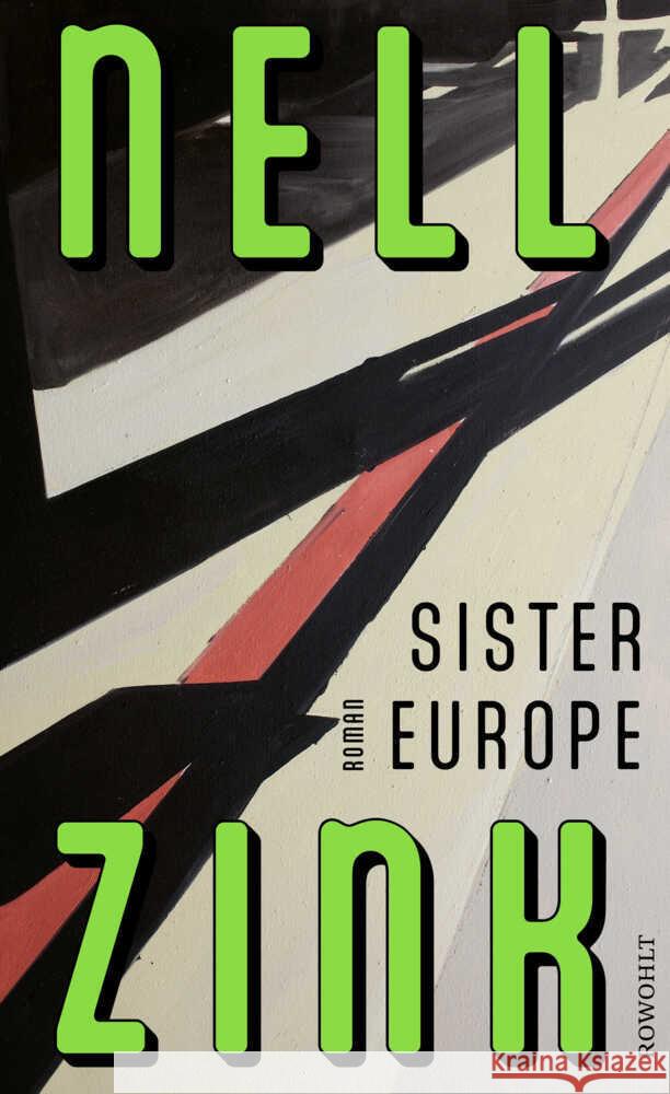 Sister Europe Zink, Nell 9783498007362 Rowohlt, Hamburg - książka