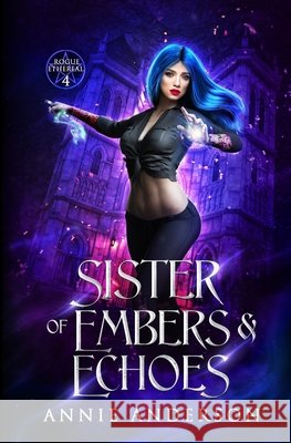 Sister of Embers & Echoes Annie Anderson 9781737448518 Annie Anderson - książka
