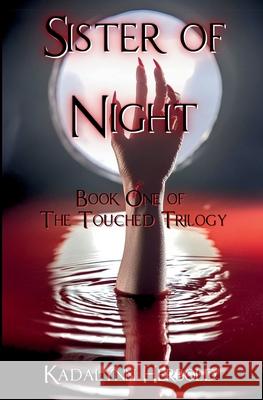 Sister of Night Kadalynn Herbold 9798330250776 Lightlock Publishing - książka