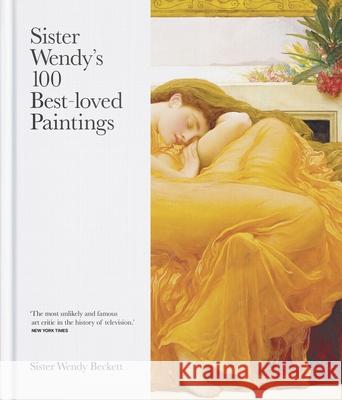 Sister Wendy's 100 Best-loved Paintings Sister Wendy Beckett 9780281083305 SPCK Publishing - książka