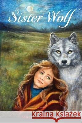 Sister Wolf Mary Leslie Betts Rhonda Nadzeika  9798218106591 Mary L Betts - książka