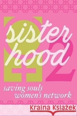 Sisterhood 2 Lynn Rosen 9781545442531 Createspace Independent Publishing Platform - książka