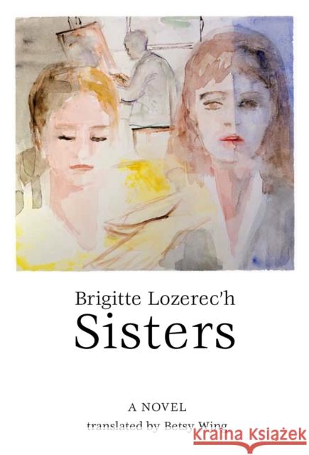 Sisters Brigitte Lozerech 9781564787989  - książka