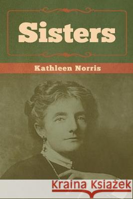 Sisters Kathleen Norris 9781618956712 Bibliotech Press - książka