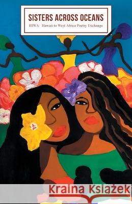 Sisters Across Oceans Karla Brundage Kathryn Takara Daphne Barbee-Wooten 9780999303962 Pacific Raven Press - książka