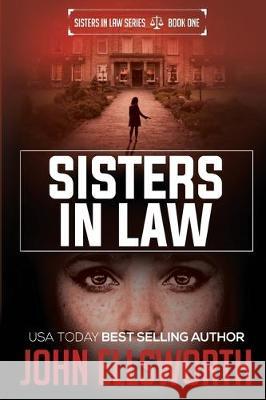 Sisters in Law: Frat Party John Ellsworth 9780578601403 John Ellsworth Author LLC - książka