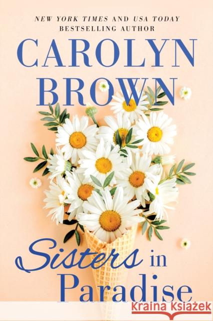 Sisters in Paradise Carolyn Brown 9781728275000 Sourcebooks - książka