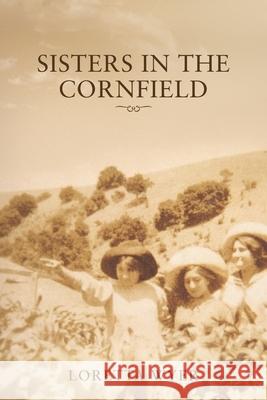 Sisters in the Cornfield Loretta Wyer 9781665501897 Authorhouse - książka