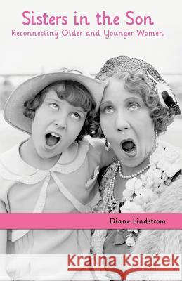 Sisters in the Son Diane Lindstrom 9781629523521 Xulon Press - książka