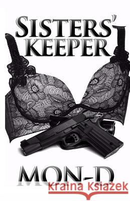 Sisters' Keeper Mon D 9781489546944 Createspace - książka