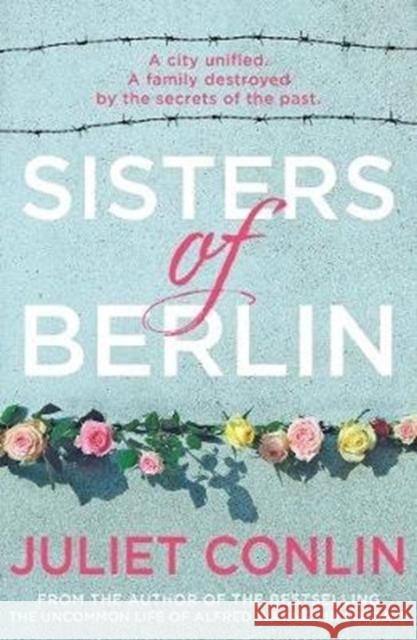 Sisters of Berlin Juliet Conlin 9781785302886 Black and White Publishing - książka