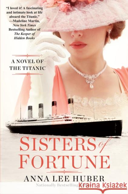 Sisters of Fortune Anna Lee Huber 9781496742698 Kensington Publishing - książka