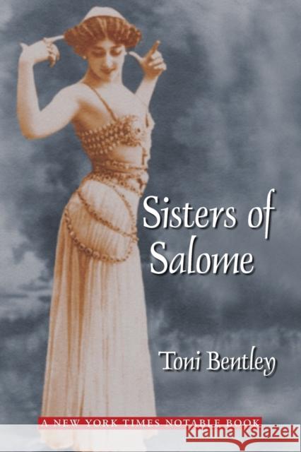 Sisters of Salome Toni Bentley 9780803262416 Bison Books - książka