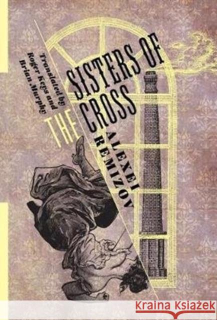 Sisters of the Cross Alexei Remizov Roger Keys Brian Murphy 9780231185424 Columbia University Press - książka