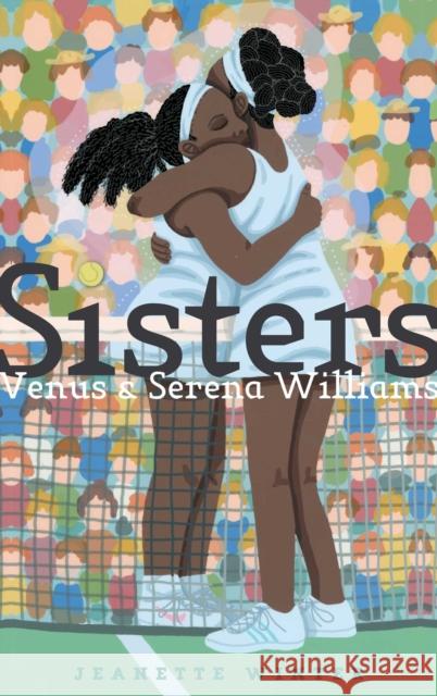 Sisters: Venus & Serena Williams Jeanette Winter 9781534431218 Simon & Schuster - książka