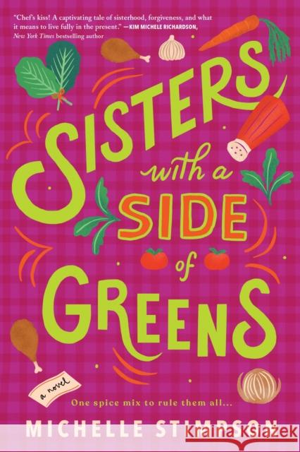 Sisters with a Side of Greens Michelle Stimpson 9781728271590 Sourcebooks - książka