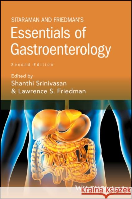 Sitaraman and Friedman's Essentials of Gastroenterology Shanthi Sitaraman Lawrence S. Friedman 9781119235224 Wiley-Blackwell - książka