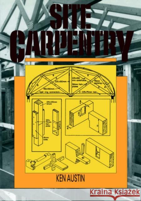 Site Carpentry C. K. Austin 9780419157502 Spons Architecture Price Book - książka