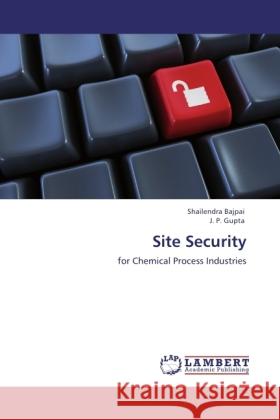 Site Security Bajpai, Shailendra, Gupta, J. P. 9783845477855 LAP Lambert Academic Publishing - książka