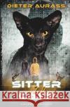 SitterCats 2.0 Aurass, Dieter 9783756552184 epubli