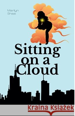 Sitting on a Cloud Shae, Marilyn 9798232300814 Marilyn Shae - książka