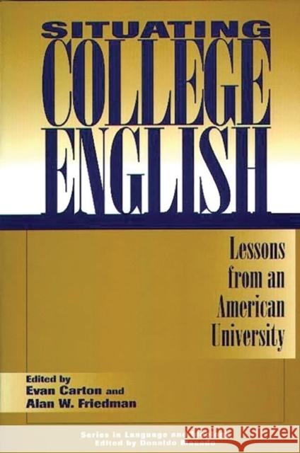 Situating College English: Lessons from an American University Carton, Evan 9780897894814 Bergin & Garvey - książka