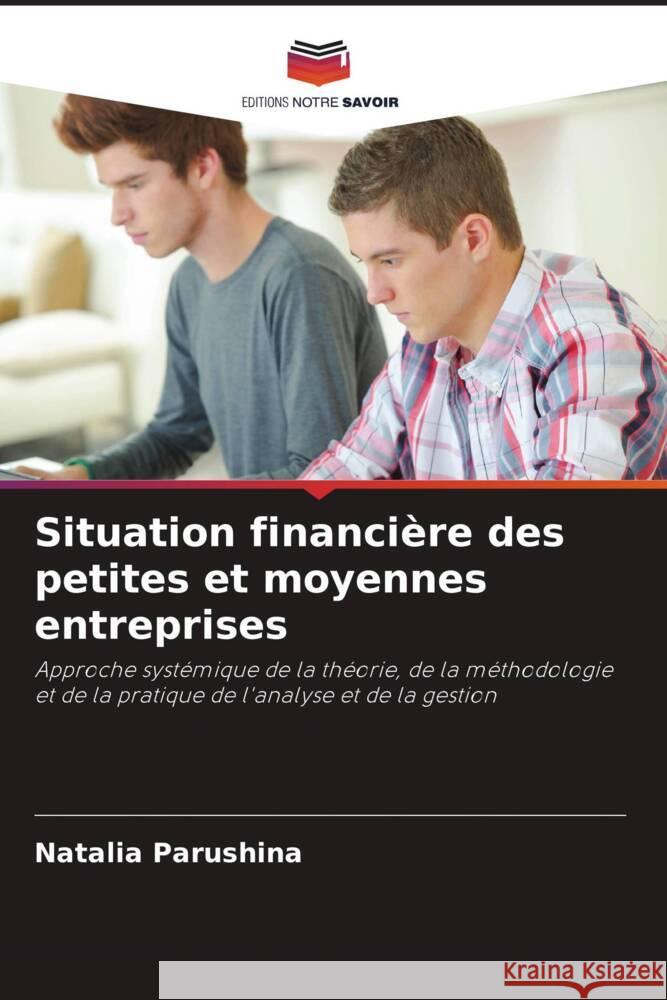 Situation financière des petites et moyennes entreprises Parushina, Natalia 9786203210477 Editions Notre Savoir - książka